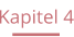 Kapitel 4