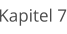 Kapitel 7